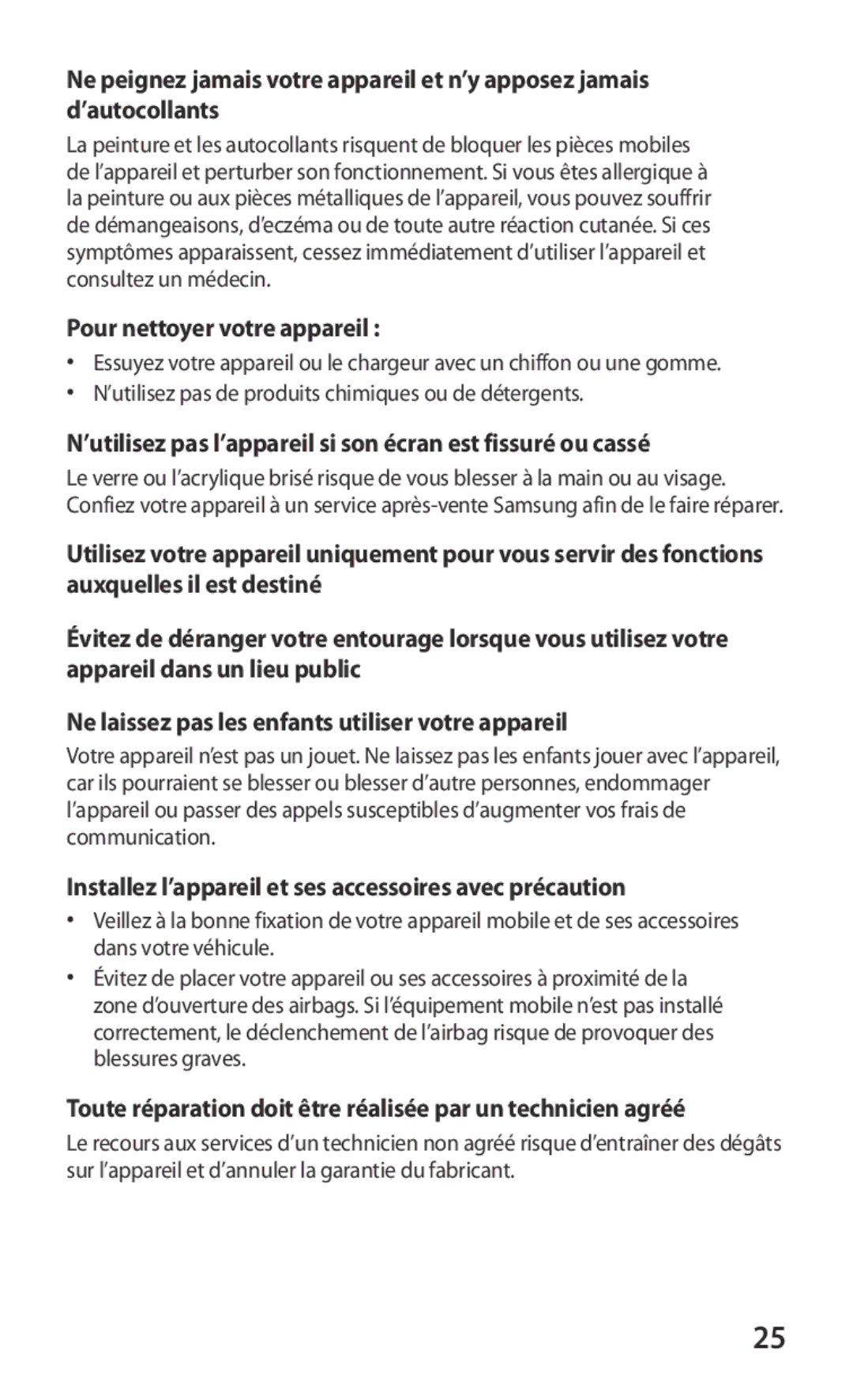 Samsung GT-P3100ZWAGBL manual Pour nettoyer votre appareil , ’utilisez pas l’appareil si son écran est fissuré ou cassé 